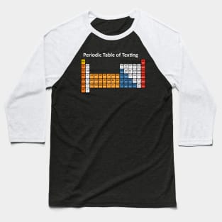 Periodic Table of Texting Baseball T-Shirt